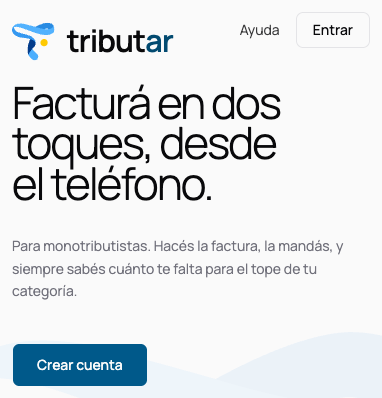 La pantalla de inicio de tribut.ar, con el nombre grande, la frase que dice que se factura en dos toques desde el teléfono y los botones para entrar y para crear una cuenta