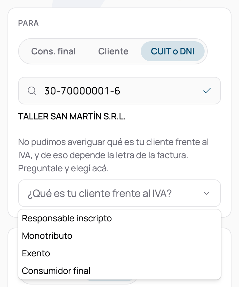 El campo Para con un CUIT escrito y, debajo, el selector desplegado preguntando qué es el cliente frente al IVA, con sus cuatro opciones