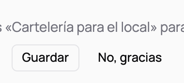 El ofrecimiento de guardar lo facturado para la próxima, con los botones Guardar y No, gracias