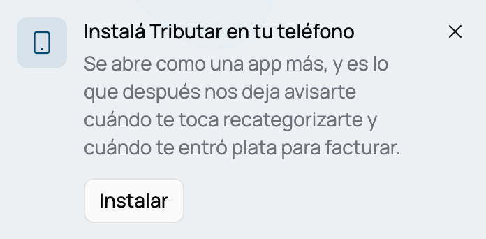 La tarjeta que invita a instalar Tributar en el teléfono, con el botón Instalar y la cruz para descartarla arriba a la derecha